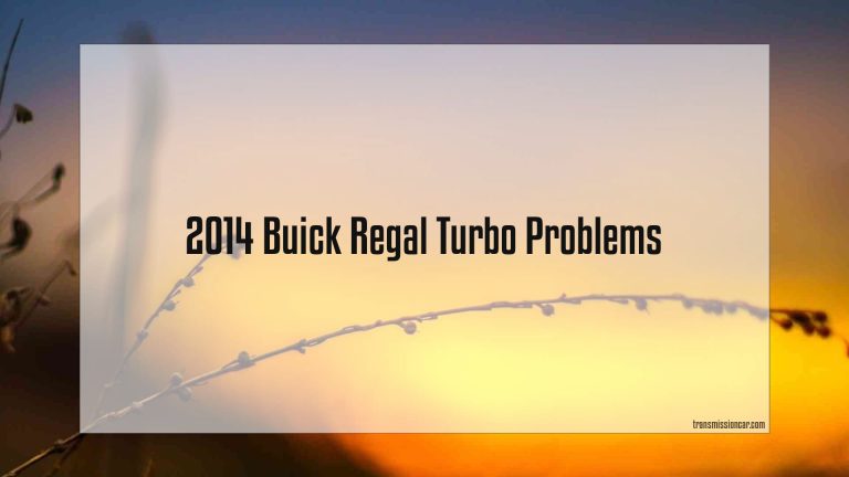 2014 Buick Regal Turbo Problems