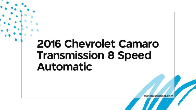 2016 Chevrolet Camaro Transmission 8 Speed Automatic