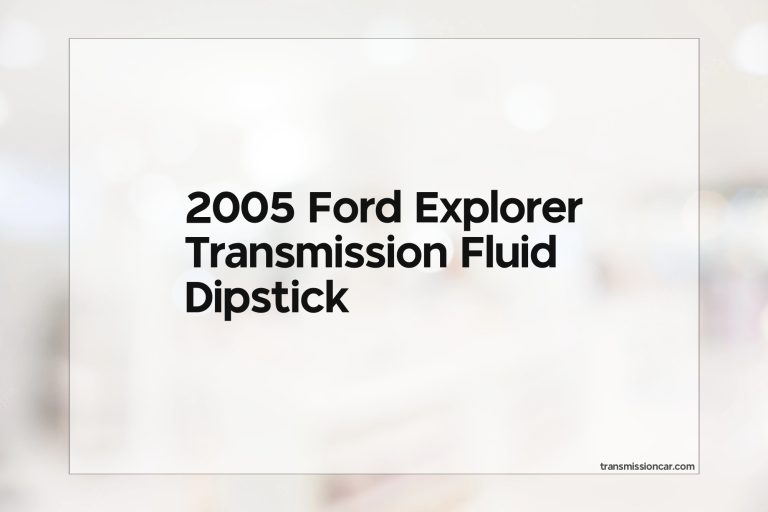 2005 Ford Explorer Transmission Fluid Dipstick