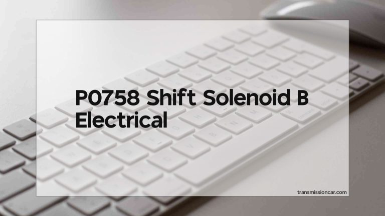 P0758 Shift Solenoid B Electrical
