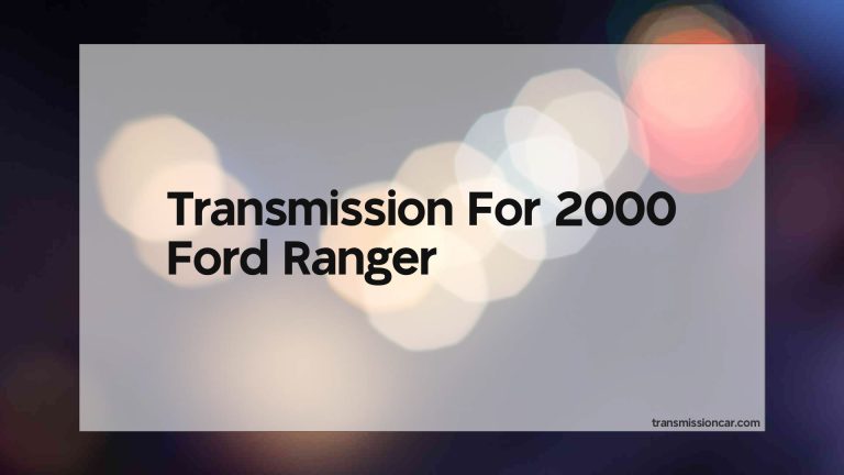 Transmission For 2000 Ford Ranger