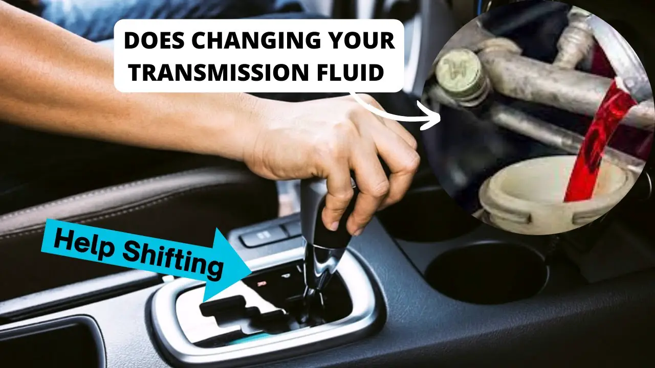 Does Changing Transmission Fluid Help Shifting Car Transmission Guide